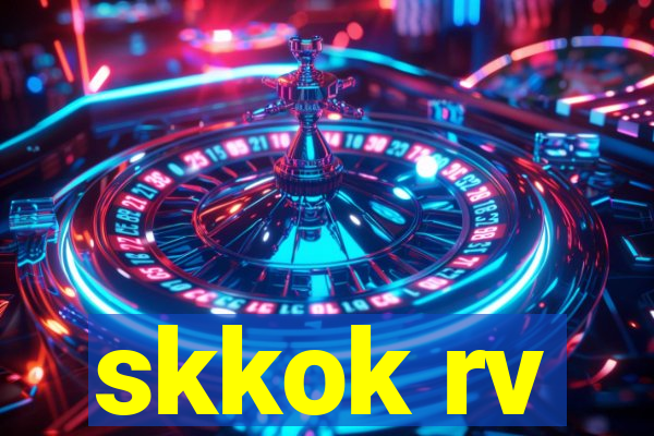 skkok rv